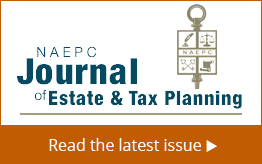 NAEPC Journal of Estate & Tax Planning